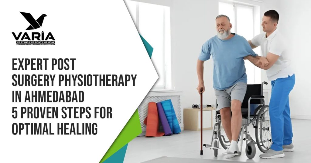 Post-Surgery Physiotherapy in Ahmedabad