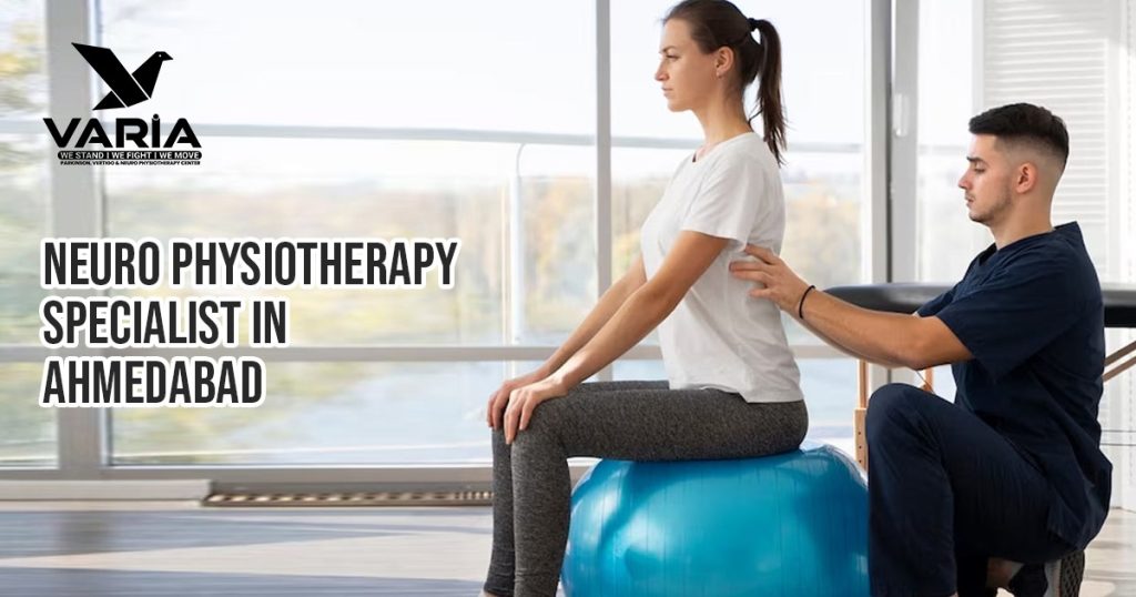 Neuro Physiotherapy Specialist In Ahmedabad