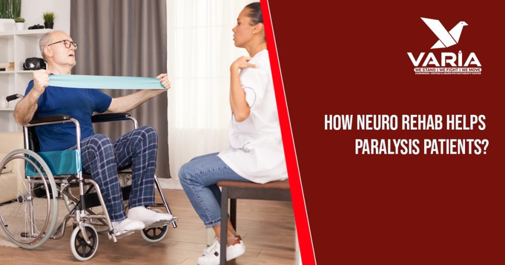 How Neuro Rehab Helps Paralysis Patients?