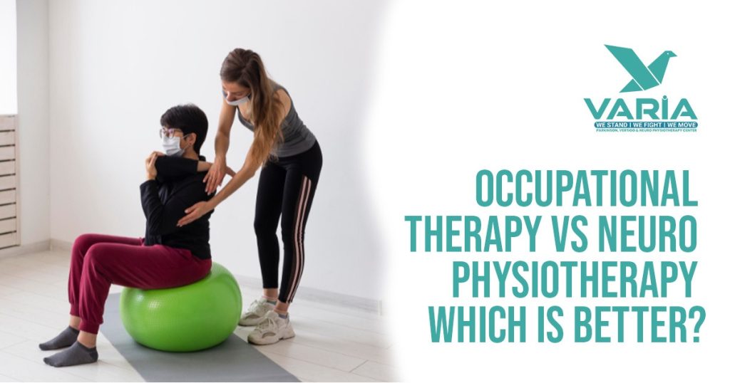 Occupational Therapy Vs Neuro Physiotherapy