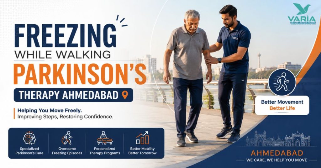 Freezing While Walking Parkinson's Therapy Ahmedabad