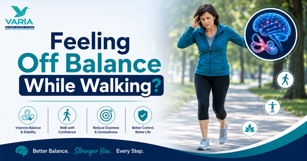 feeling off balance while walking