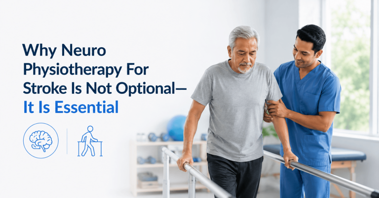 Neuro Physiotherapy For Stroke