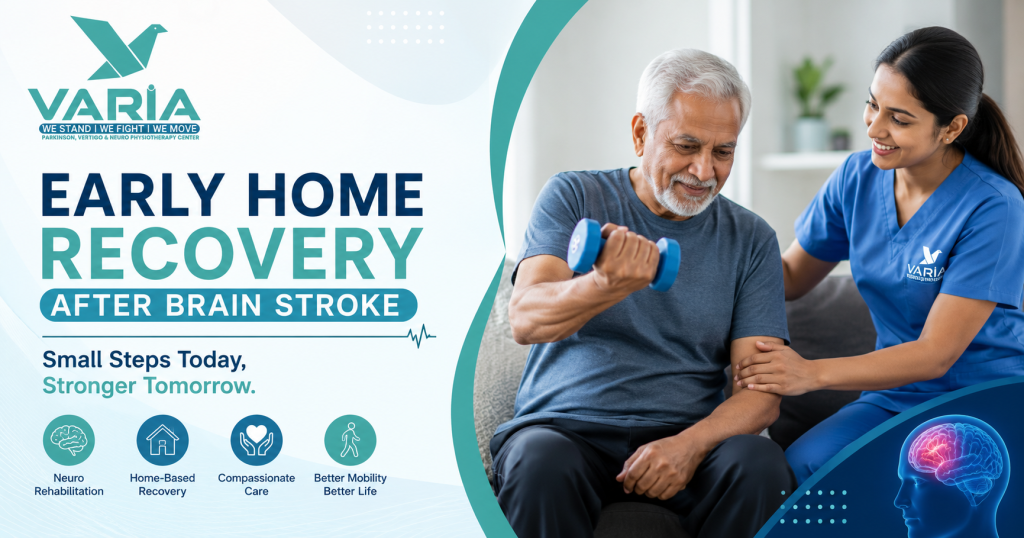 Early Home Recovery After Brain Stroke