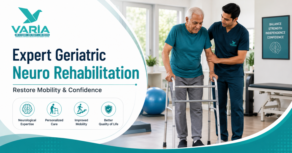 Expert Geriatric Neuro Rehabilitation